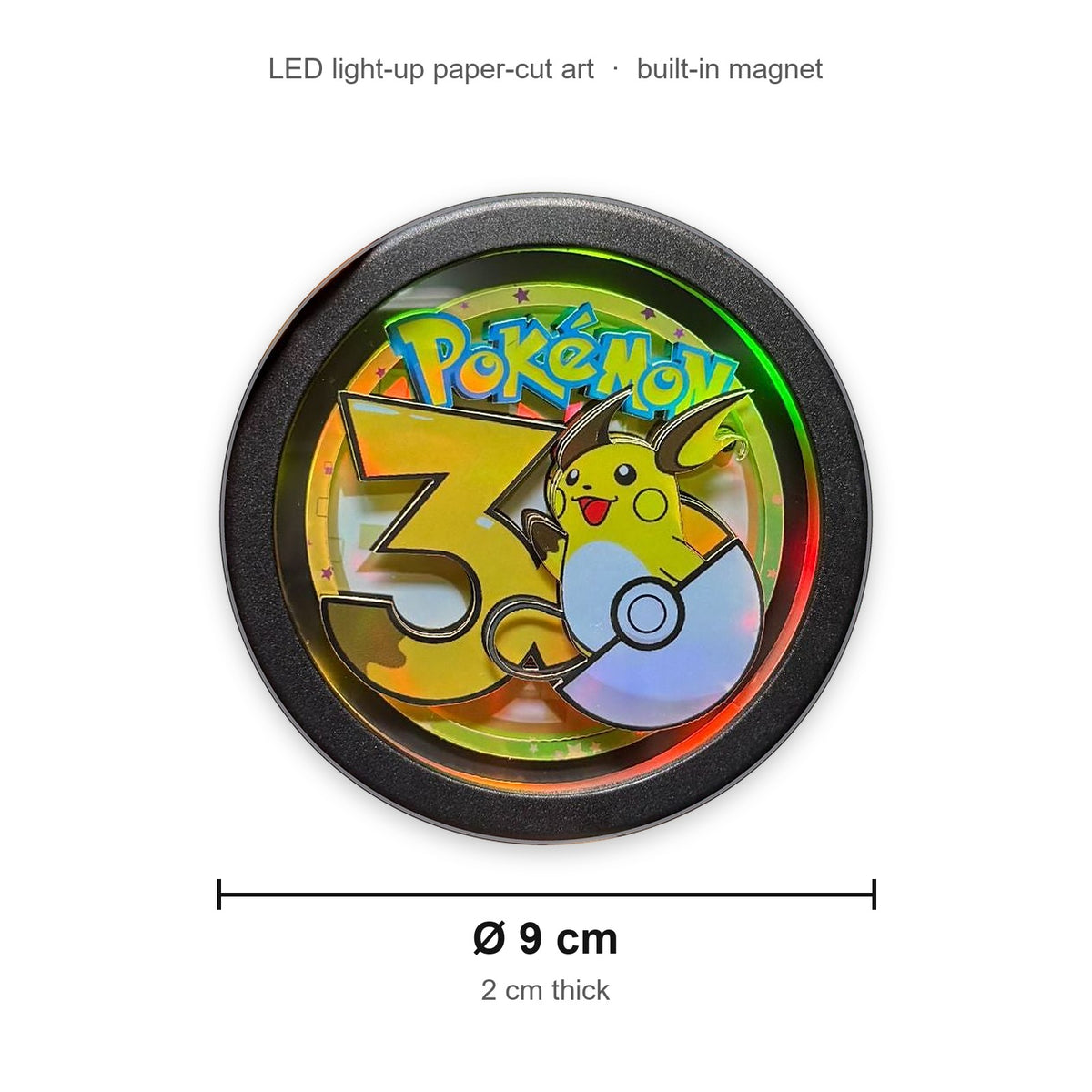 LED fridge magnet size: about 9 cm across, 2 cm thick