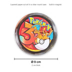 Fridge magnet size: about 8 cm across, 2 cm thick